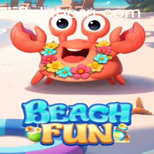 Discover the Thrill of BeachFun - A Dive into the Exciting World of i8club Gaming